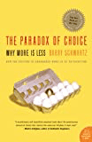 "The Paradox of Choice" by Barry Schwartz