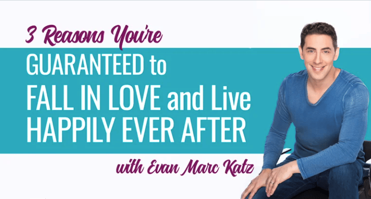 dating coach Evan Marc Katz's reasons you're guaranteed to fall in love